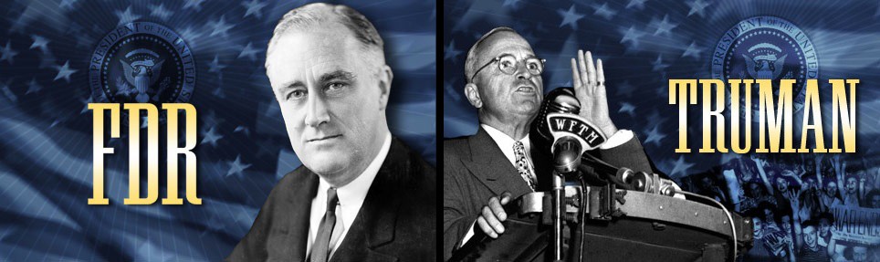 FDR and Harry Truman: What We Know Now (That We Didn't Know Then) SPECIAL OFFER